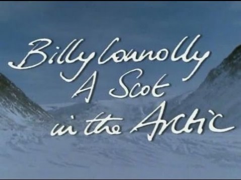 Billy Connolly: A Scot in the Arctic (1996)